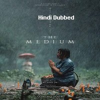 the medium 2021 hindi dubbed full movie watch online