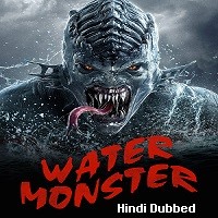water monster 2019 hindi dubbed full movie watch online