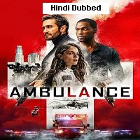 ambulance 2022 hindi dubbed full movie watch online