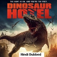 dinosaur hotel 2021 hindi dubbed full movie watch online