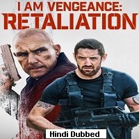i am vengeance retaliation 2020 hindi dubbed full movie watch online I Am Vengeance: Retaliation (2020) Hindi Dubbed Full Movie Watch Online HD Print Free Download