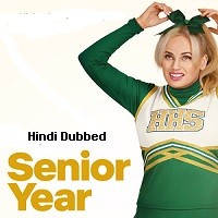 senior year 2022 hindi dubbed full movie watch online