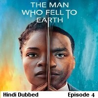 the man who fell to earth 2022 ep 4 hindi dubbed season 1 watch online