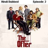 The Offer (2022 EP 2) Hindi Dubbed Season 1 Watch Online HD Print Free Download