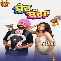 sher bagga 2022 punjabi Sher Bagga (2022) Punjabi Full Movie Watch Online HD Print Free Download