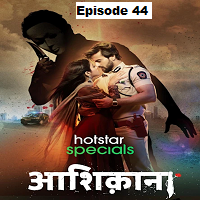 aashiqana 2022 s01e01 hindi 720p dsnp hdrip esub 180mb download 20