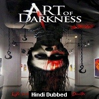 art of darkness 2012 hindi dubbed full movie watch online Art of Darkness (2012) Hindi Dubbed Full Movie Watch Online HD Print Free Download