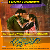 screenshot 2022 08 15 at 17 05 27 chalo premiddam (2022) hindi dubbed org web dl h264 aac 1080p 720p 480p download 10starhd.ink