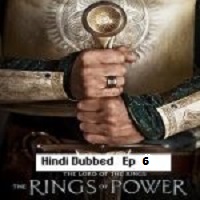 the lord of the rings the rings of power 2022 ep 6 hindi dubbed season 1 complete The Lord of the Rings: The Rings of Power (2022 EP 6) Hindi Dubbed Season 1 Complete Watch Online HD Print Free Download