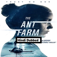 The Ant Farm 2022 Hindi Dubbed The Ant Farm (2022) Hindi Dubbed Full Movie Watch Online HD Print Free Download