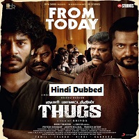 Thugs 2023 Hindi Dubbed Thugs (2023) Hindi Dubbed Full Movie Watch Online HD Print Free Download