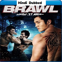 brawl 2012 hindi dubbed Brawl (2012) Hindi Dubbed Full Movie Watch Online HD Print Free Download