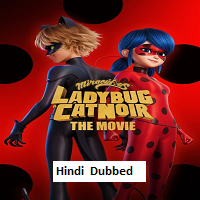 ladybug and cat noir the movie 2023 hindi dubbed Ladybug and Cat Noir: The Movie (2023) Hindi Dubbed Full Movie Watch Online HD Print Free Download