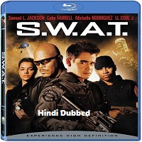 s w a t 2003 hindi dubbed S.W.A.T. (2003) Hindi Dubbed Full Movie Watch Online HD Print Free Download