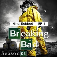 breaking bad 2010 ep 01 hindi dubbed season 3 watch online Breaking Bad (2010 Ep 01) Hindi Dubbed Season 3 Watch Online HD Print Free Download