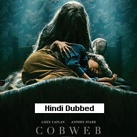 cobweb 2023 unofficial hindi dubbed full movie watch online Cobweb (2023) Hindi Dubbed Full Movie Watch Online HD Print Free Download