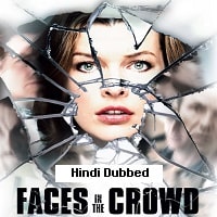 faces in the crowd 2011 hindi dubbed full movie watch online Faces in the Crowd (2011) Hindi Dubbed Full Movie Watch Online HD Print Free Download