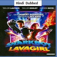 the adventures of sharkboy and lavagirl 2005 hindi dubbed The Adventures of Sharkboy and Lavagirl (2005) Hindi Dubbed Full Movie Watch Online HD Print Free Download