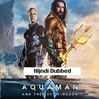 Aquaman and the Lost Kingdom 2023 Hindi Dubbed Full Movie Watch Online Aquaman and the Lost Kingdom (2023) Hindi Dubbed Full Movie Watch Online HD Print Free Download