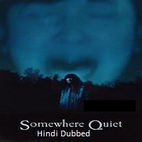 somewhere quiet 2024 unofficial hindi dubbed Somewhere Quiet (2024) Unofficial Hindi Dubbed Full Movie Watch Online HD Print Free Download