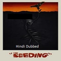 the seeding 2024 unofficial hindi dubbed The Seeding (2024) Unofficial Hindi Dubbed Full Movie Watch Online HD Print Free Download