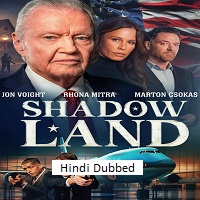 shadow land 2024 hindi dubbed Shadow Land (2024) Hindi Dubbed Full Movie Watch Online HD Print Free Download