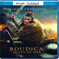 boudica queen of war 2023 hindi dubbed Boudica: Queen of War (2023) Hindi Dubbed Full Movie Watch Online HD Print Free Download