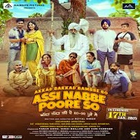assi nabbe poore so 2025 punjabi Assi Nabbe Poore So (2025) Punjabi Full Movie Watch Online HD Print Free Download