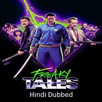 freaky tales 2025 hindi dubbed Freaky Tales (2025) Hindi Dubbed Full Movie Watch Online HD Print Free Download