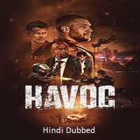 havoc 2025 hindi dubbed Havoc (2025) Hindi Dubbed Full Movie Watch Online HD Print Free Download