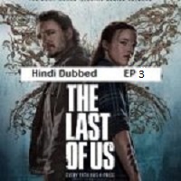 the last of us 2025 ep 03 hindi dubbed season 2 The Last of Us (2025 Ep 03) Hindi Dubbed Season 2 Watch Online HD Print Free Download