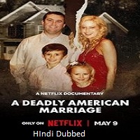 a deadly american marriage 2025 hindi dubbed A Deadly American Marriage (2025) Hindi Dubbed Full Movie Watch Online HD Print Free Download
