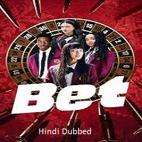 bet 2025 hindi dubbed season 1 complete Bet (2025) Hindi Dubbed Season 1 Complete Watch Online HD Print Free Download