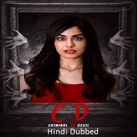 c d criminal or devil 2024 hindi dubbed C.D: Criminal or Devil (2024) Hindi Dubbed Full Movie Watch Online HD Print Free Download