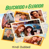 dear eleanor 2016 hindi dubbed Dear Eleanor (2016) Hindi Dubbed Full Movie Watch Online HD Print Free Download