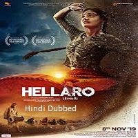 hellaro 2019 hindi dubbed Hellaro (2019) Hindi Dubbed Full Movie Watch Online HD Print Free Download