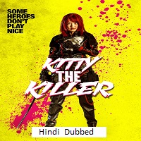 kitty the killer 2023 hindi dubbed Kitty the Killer (2023) Hindi Dubbed Full Movie Watch Online HD Print Free Download