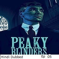 peaky blinders 2025 ep 05 hindi dubbed season 4 1 Peaky Blinders (2017 Ep 05) Hindi Dubbed Season 4 Watch Online HD Print Free Download