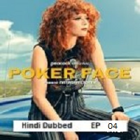 poker face 2025 ep 04 hindi dubbed season 2 Poker Face (2025 Ep 04) Hindi Dubbed Season 2 Watch Online HD Print Free Download