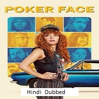 poker face 2025 ep 1 3 hindi dubbed season 2 Poker Face (2025 Ep 1-3) Hindi Dubbed Season 2 Watch Online HD Print Free Download