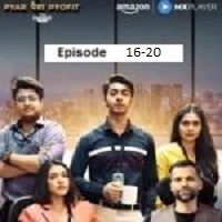 pyar paisa profit 2025 ep 16 20 hindi season 1 Pyar Paisa Profit (2025 Ep 16-20) Hindi Season 1 Watch Online HD Print Free Download