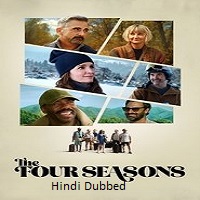 the four seasons 2025 hindi dubbed season 1 complete The Four Seasons (2025) Hindi Dubbed Season 1 Complete Watch Online HD Print Free Download