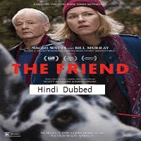the friend 2025 hindi dubbed The Friend (2025) Hindi Dubbed Full Movie Watch Online HD Print Free Download