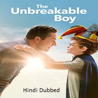the unbreakable boy 2025 hindi dubbed The Unbreakable Boy (2025) Hindi Dubbed Full Movie Watch Online HD Print Free Download
