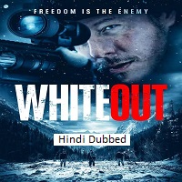 whiteout 2023 hindi dubbed Whiteout (2023) Hindi Dubbed Full Movie Watch Online HD Print Free Download