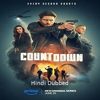 countdown 2025 ep 1 3 hindi dubbed season 1 Countdown (2025 Ep 1-3) Hindi Dubbed Season 1 Watch Online HD Print Free Download-