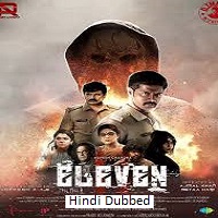 eleven 2025 hindi dubbed Eleven (2025) Hindi Dubbed Full Movie Watch Online HD Print Free Download