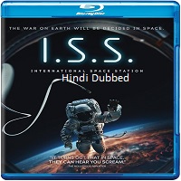 i s s 2023 hindi dubbed I.S.S. (2023) Hindi Dubbed Full Movie Watch Online HD Print Free Download
