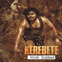 kerebete 2024 hindi dubbed Kerebete (2024) Hindi Dubbed Full Movie Watch Online HD Print Free Download