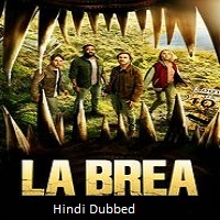 la brea 2021 hindi dubbed season 1 complete La Brea (2021) Hindi Dubbed Season 1 Complete Watch Online HD Print Free Download